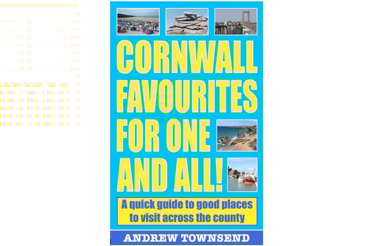 Cornwall Favourites For One And All!, a lovely tour around the county, is available as an ebook on Amazon.