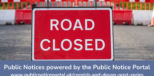 Public Notices: The latest roadworks in North Cornwall announced